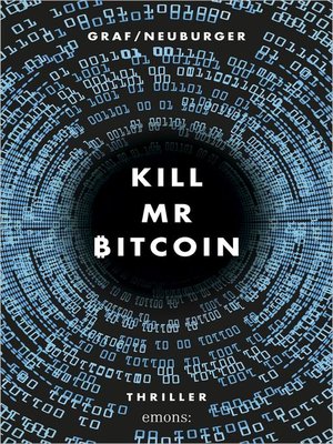 cover image of Kill Mr Bitcoin